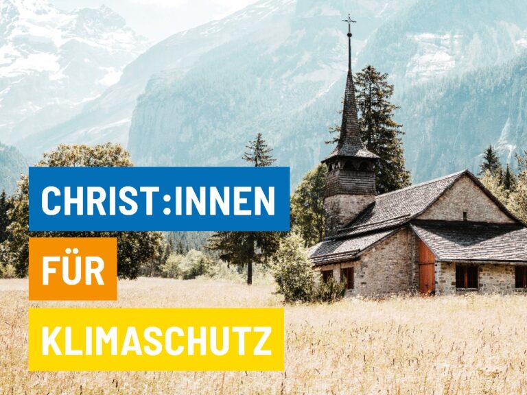 Landschaft mit Kirch im Hintergrund, dazu der Text "Christinnen für Klimaschutz"